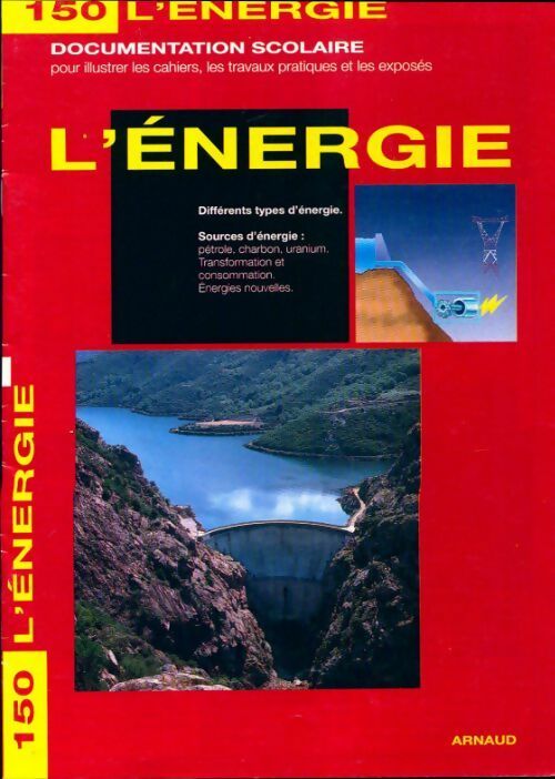 L'énergie. Différents types d'énergie - Collectif - Livre
