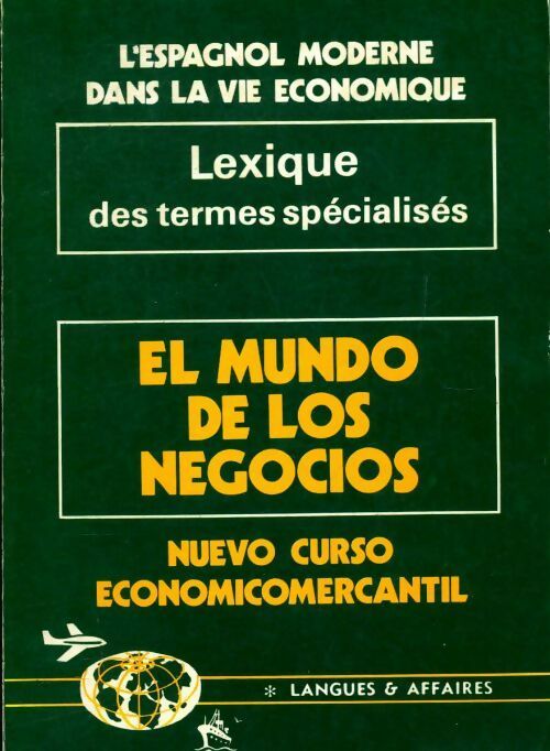  El mundo de los negocios Lexique des termes spécialisés - Michel Torres Balfagon - Livre