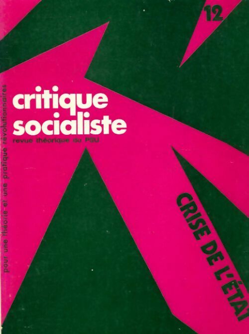 Critique socialiste n°12 : Crise de l'état - Collectif - Livre