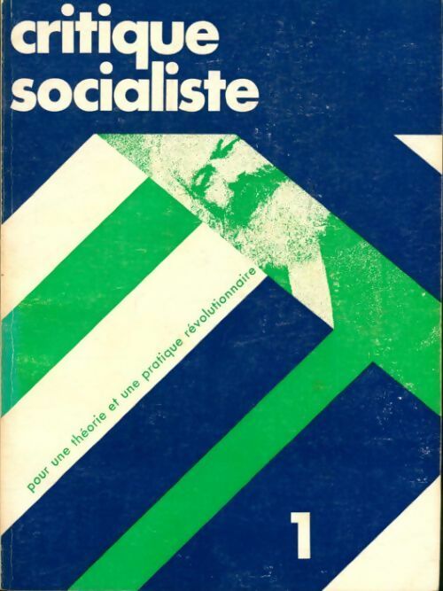 Critique socialiste n°1 - Collectif - Livre