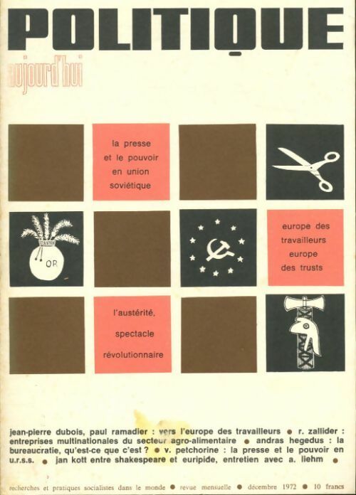 Politique aujourd'hui n°12 1972 : La presse et le pouvoir en Union Soviétique - Collectif - Livre