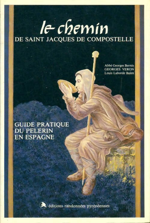 Le chemin de Saint-Jacques-de-Compostelle - Collectif - Livre