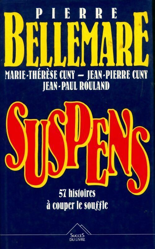 Suspens Tome I - Pierre Bellemare - Livre