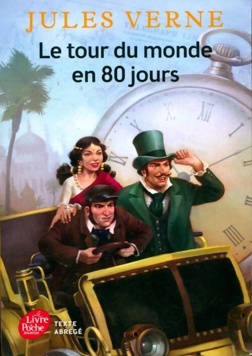 Le tour du monde en 80 jours - Jules Vernes - Livre