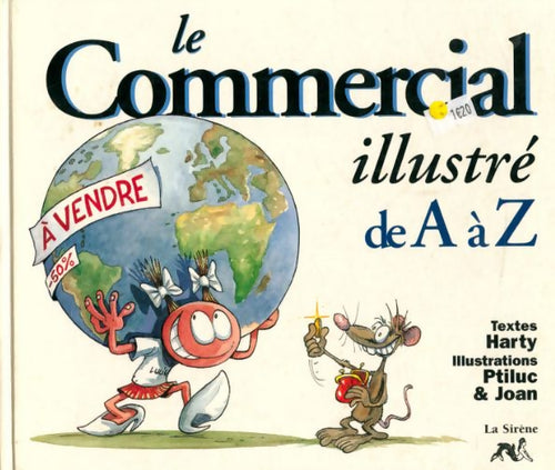 Le commercial illustré de A à Z - Harty - Livre