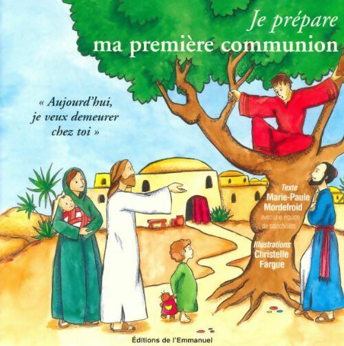 Je prépare ma première communion - Marie-Paule Mordefroid - Livre