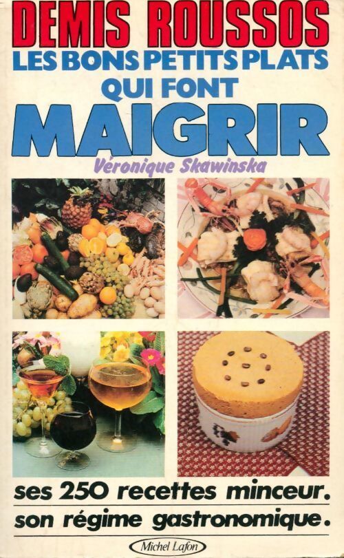 Les bons petits plates qui font maigrir - Roussos Demis - Livre