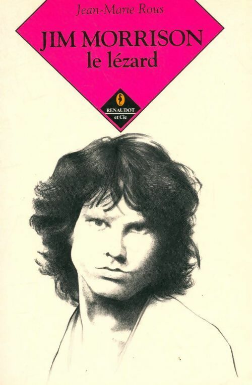 Jim Morrison, le lézard - Rous Jean-Marie - Livre