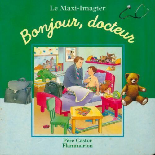 Bonjour docteur - Anne Fronsacq - Livre