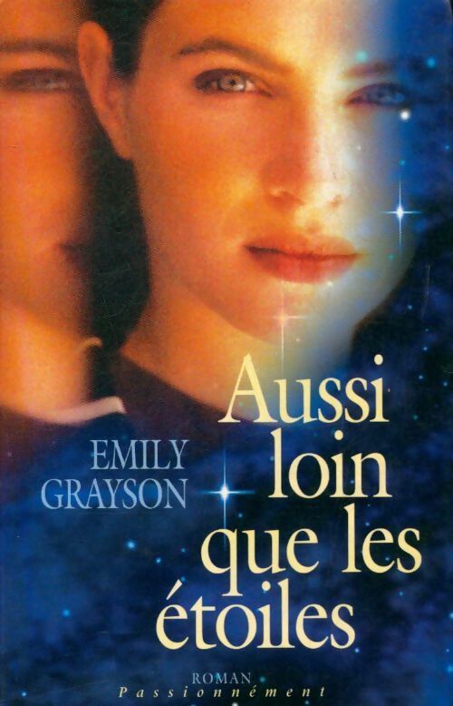 Aussi loin que les étoiles - Emily Grayson - Livre