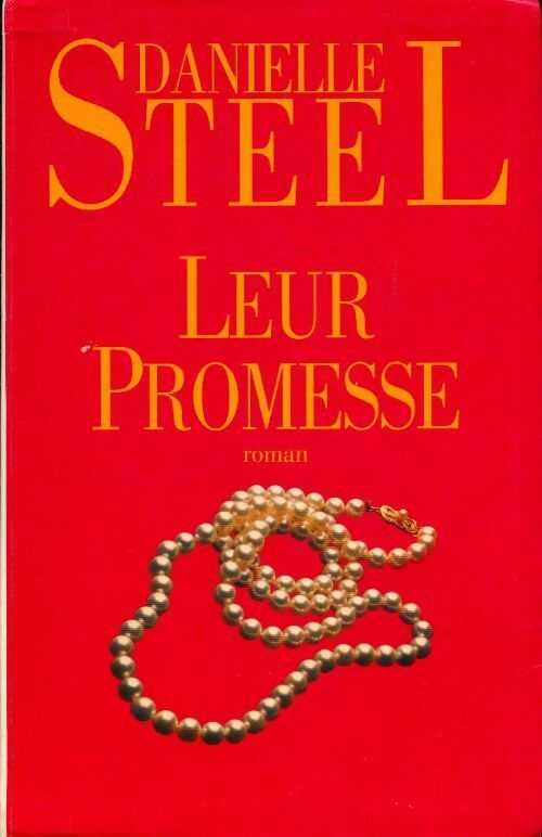 Leur promesse - Danielle Steel - Livre