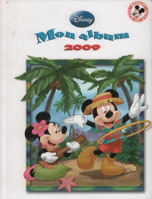 Mon album 2009 - Walt Disney - Livre
