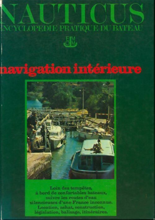 Nauticus Tome XIV : Navigation intérieure - Collectif - Livre