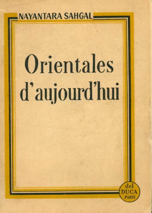 Orientales d'aujourd'hui - Nayantara Sahgal - Livre