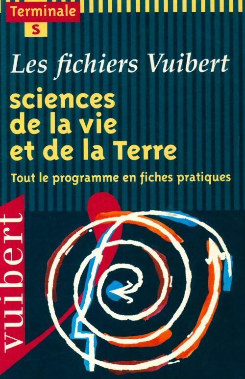 Sciences de la vie et de la terre Terminale S - Christian Robert - Livre
