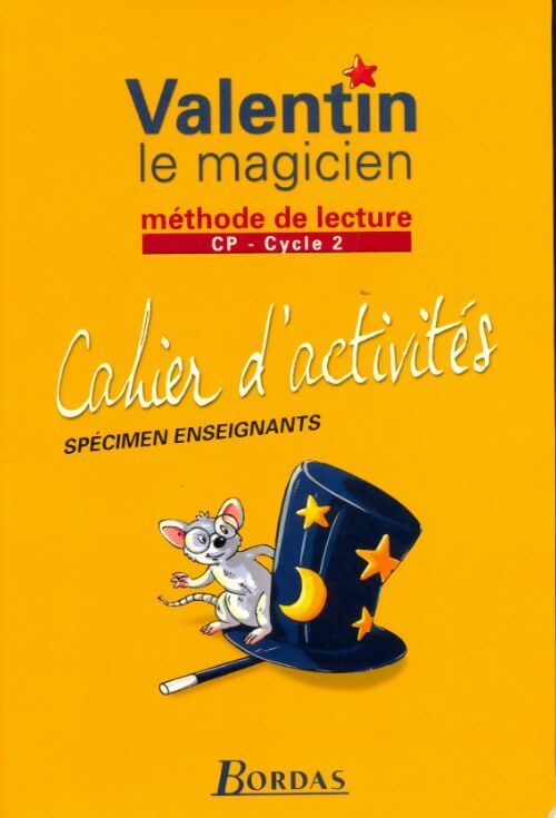 Valentin le magicien : Méthode de lecture cycle 2 : CP cahier d'activités - Danielle Poumarat-Turc - Livre