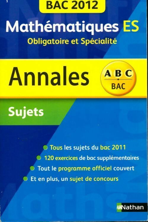 Mathématiques Terminales S. Sujets 2012 - Marie-Dominique Danion - Livre