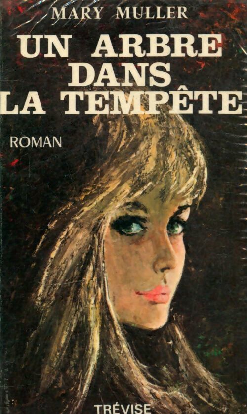 Un arbre dans la tempête - Mary Muller - Livre