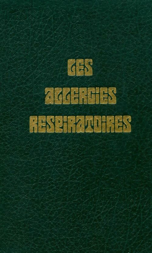 Allergies respiratoires - Collectif - Livre