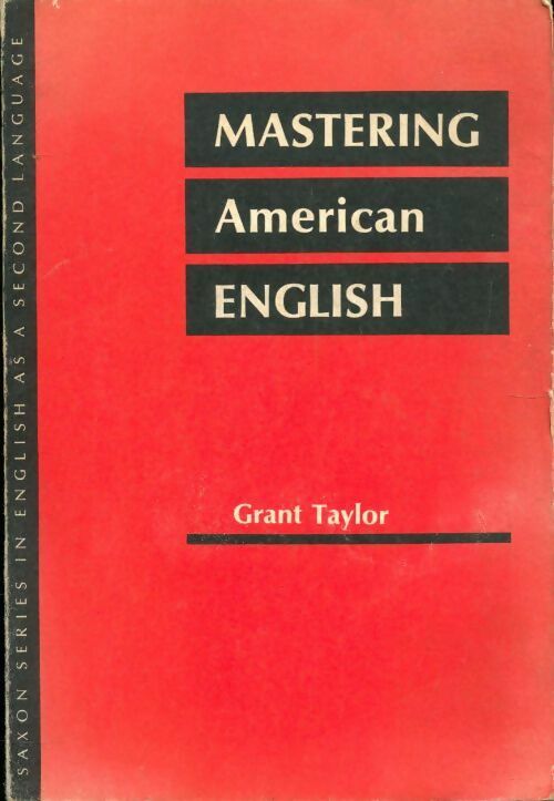 Mastering American English - Grant Taylor - Livre