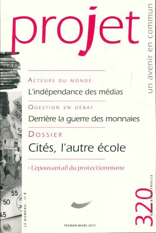 Projet n°320 : L'indépendance des médias - Collectif - Livre