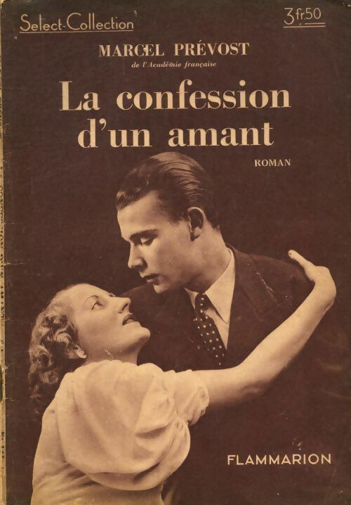La confession d'un amant - Marcel Prévost - Livre