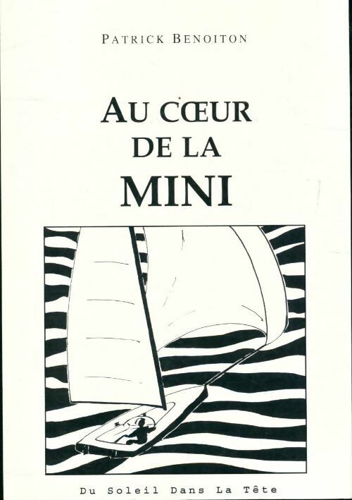 Au coeur de la mini - Patrick Benoiton - Livre