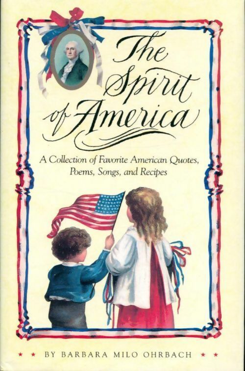 The spirit of America - Barbara Milo Ohrbach - Livre