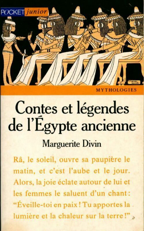 Contes et légendes de l'Egypte ancienne - Marguerite Divin - Livre