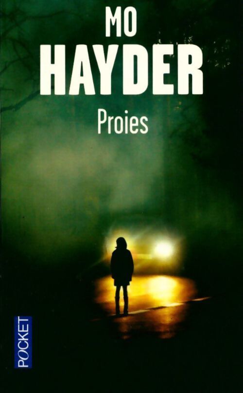 Proies - Mo Hayder, Jacques-Hubert Martinez - Livre