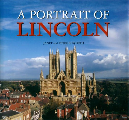 A portrait of Lincoln - Janet Roworth - Livre