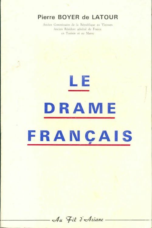 Le drame français - Pierre Boyer De Latour - Livre