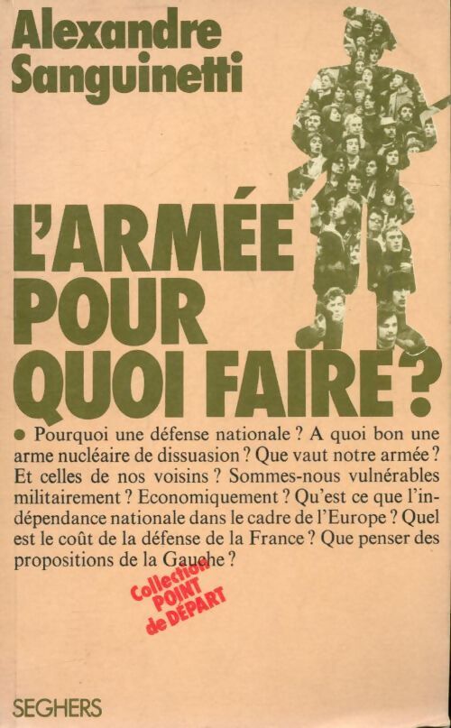 L'armée pour quoi faire - Alexandre Sanguinetti - Livre