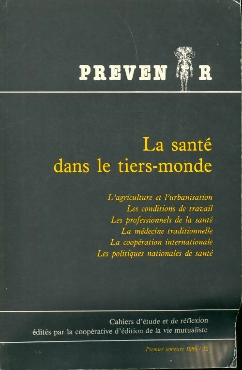 Prévenir n°12 : La santé dans le tiers-monde - Collectif - Livre