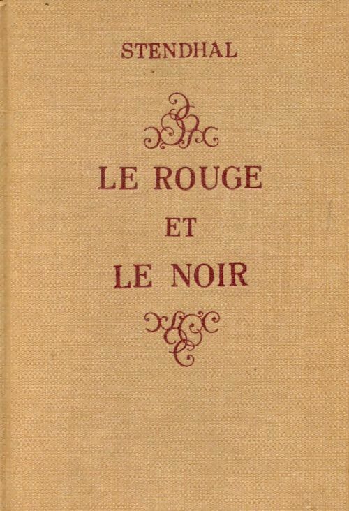Le rouge et le noir Tome I - Stendhal - Livre