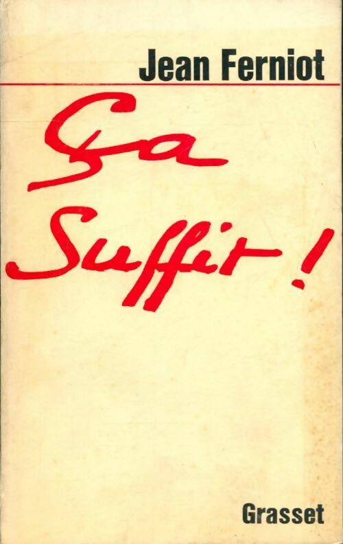 Ça suffit - Jean Ferniot - Livre