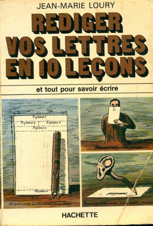 Rédiger vos lettres en 10 leçons - Jean-Marie Loury - Livre