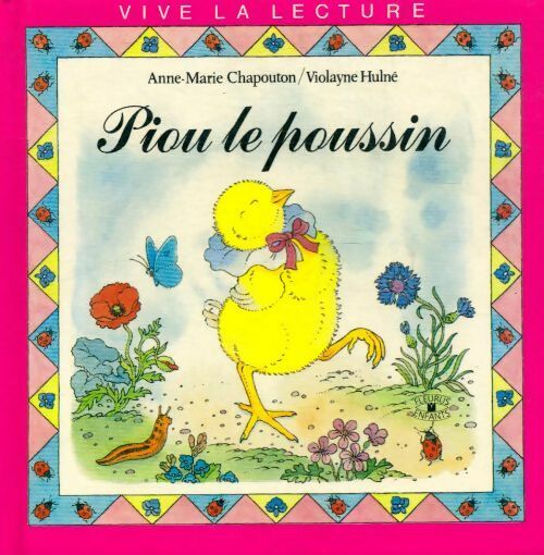 Piou le poussin - Violayne Hulné - Livre