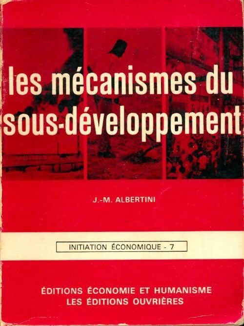 Les mécanismes du sous-développement - Jean-Marie Albertini - Livre