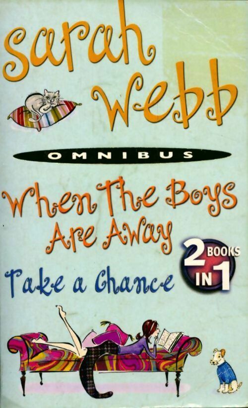 When the boys are away / Take a chance - Sarah Webb - Livre