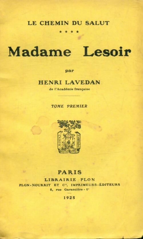Madame Lesoir Tome I - Henri Lavedan - Livre
