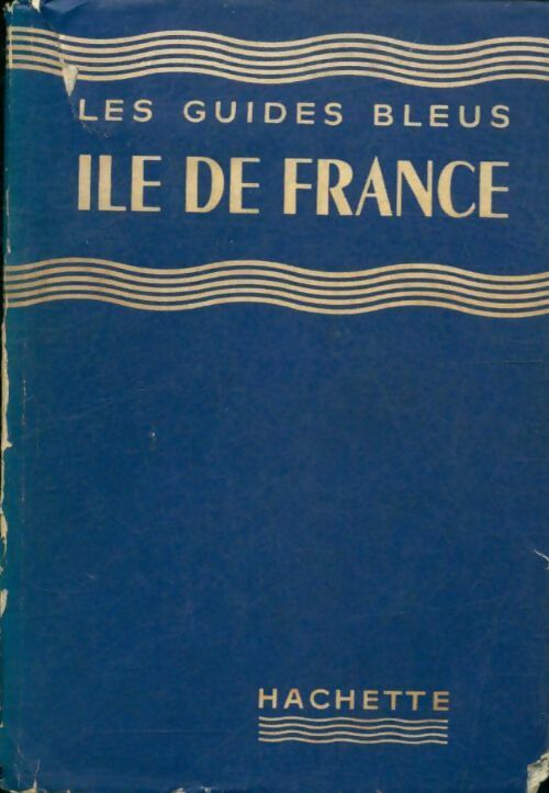 Ile de France - Collectif - Livre