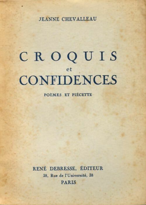 Croquis et confidences - Jeanne Chevalleau - Livre