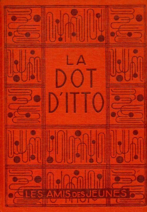 La dot d'Itto - Pierre Belledonne - Livre