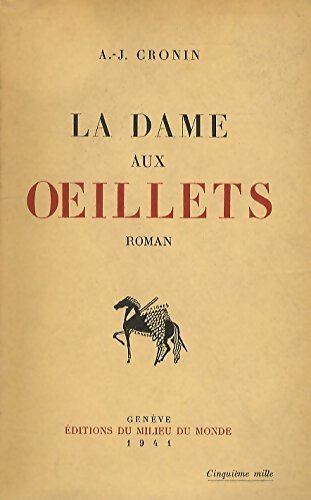 La dame aux oeillets - Archibald Joseph Cronin - Livre