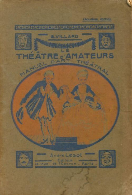 Le théâtre d'amateurs - Georges Villard - Livre