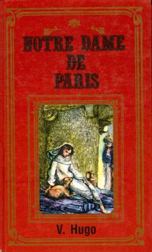 Notre-Dame de Paris - Victor Hugo - Livre
