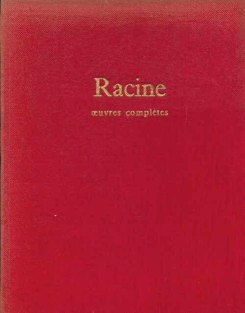 Oeuvres complètes - Jean Racine - Livre
