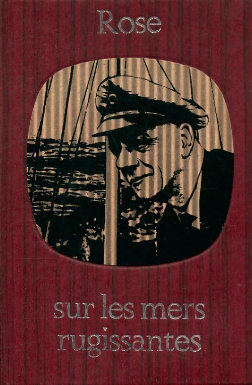 Sur les mers rugissantes - Alec Rose - Livre