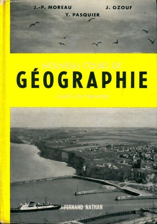 Nouveau cours géographie 1ère - Collectif - Livre